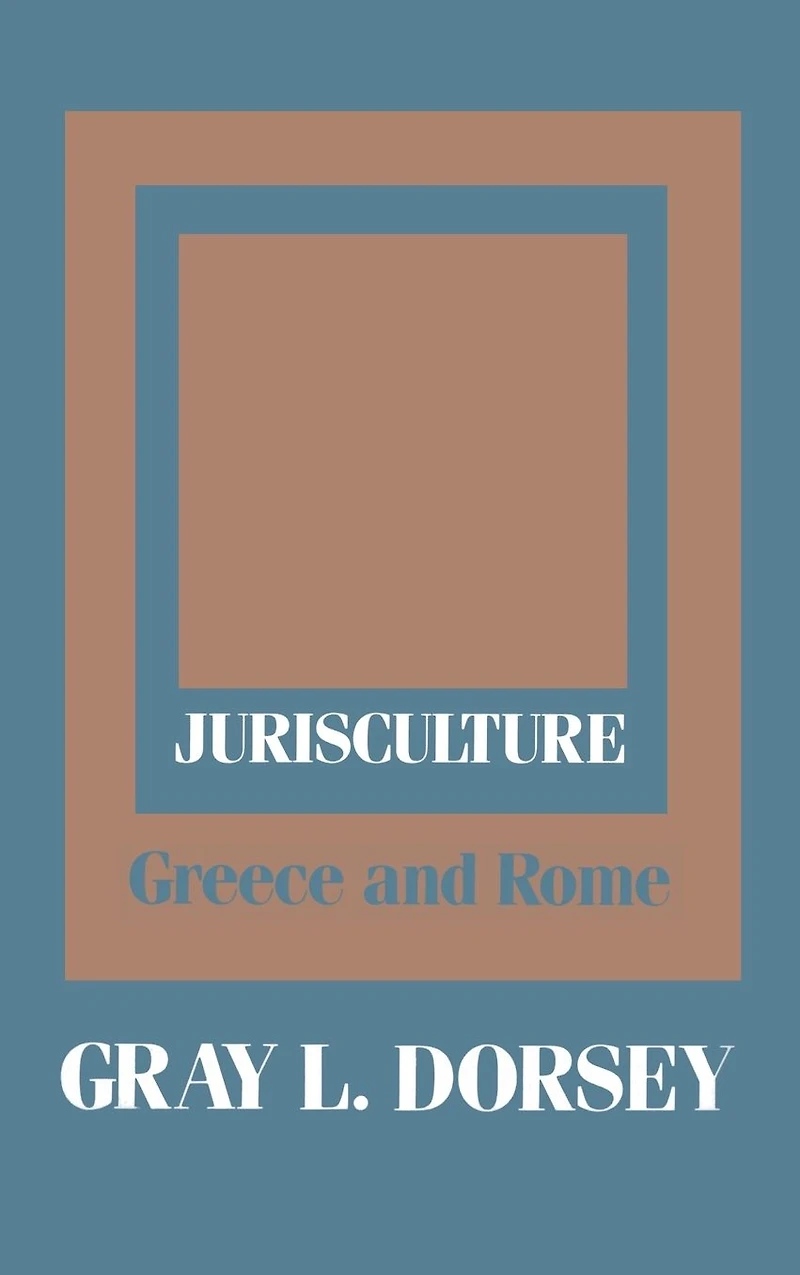 Jurisculture: Greece and Rome