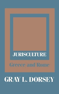Jurisculture: Greece and Rome