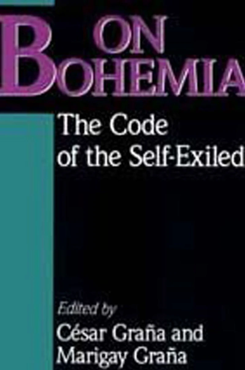On Bohemia: the Code of Self-exiled