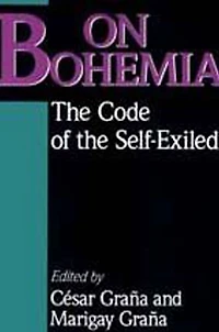 On Bohemia: the Code of Self-exiled