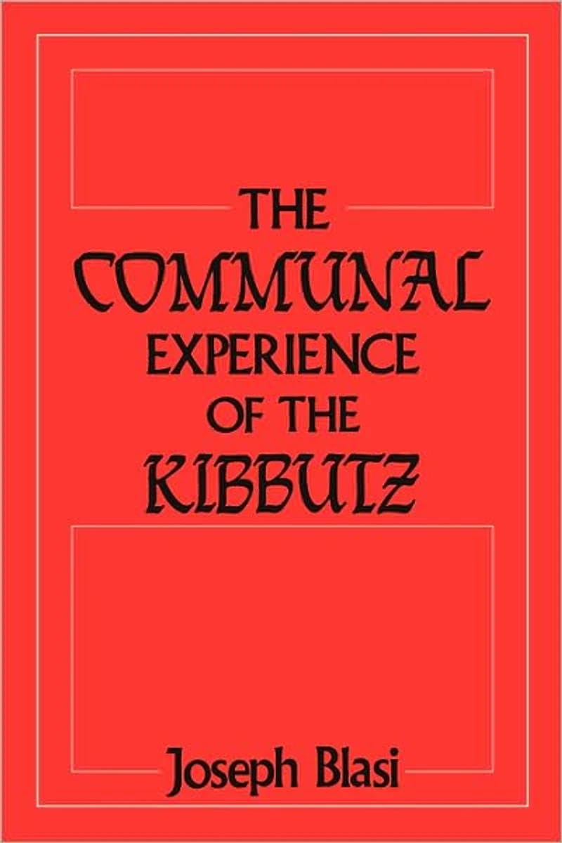 the Communal Experience of Kibbutz