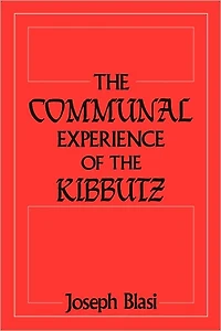 the Communal Experience of Kibbutz