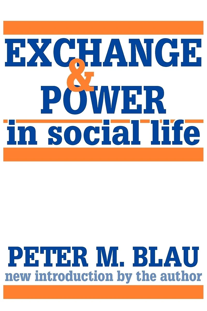 Exchange and Power Social Life