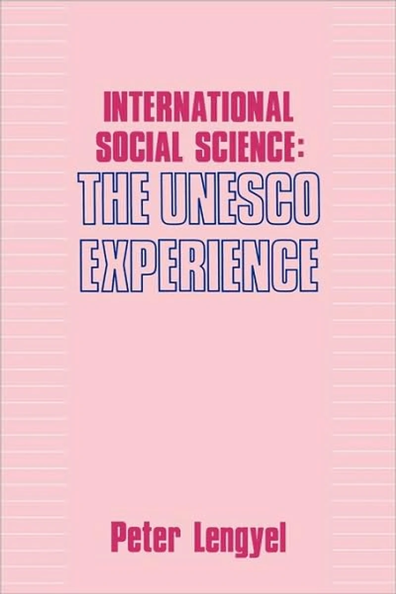 International Social Science: Unesco Experience