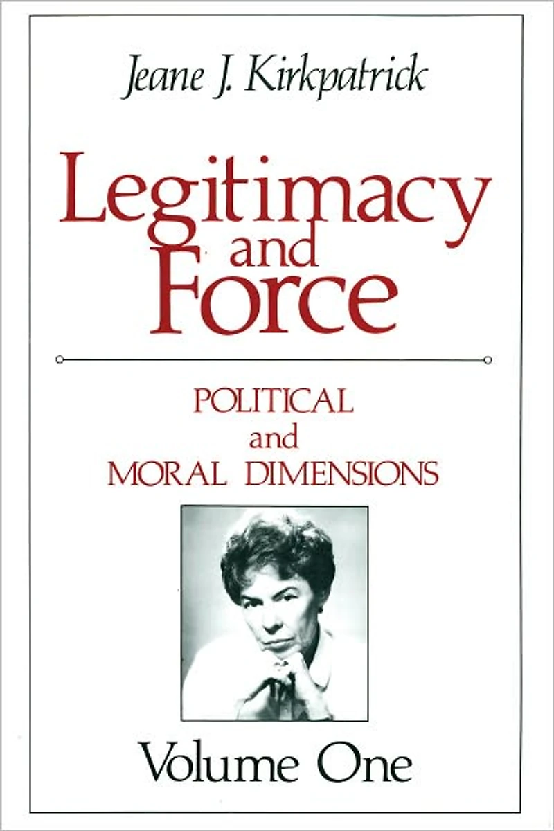 Legitimacy and Force: State Papers Current Perspectives: Volume 1: Political Moral Dimensions