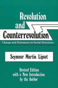 Revolution and Counterrevolution: Change Persistence Social Structures
