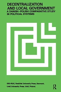 Decentralization and Local Government: Danish-Polish Comparative Study