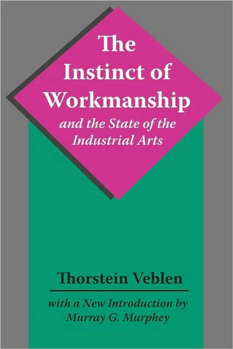 the Instinct of Workmanship and State Industrial Arts