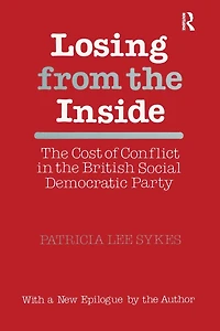 Losing from the Inside: Cost of Conflict British Social Democratic Party