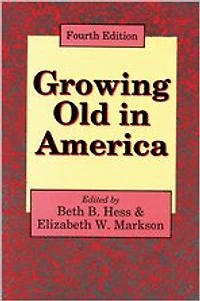 Growing Old America: New Perspectives on Age