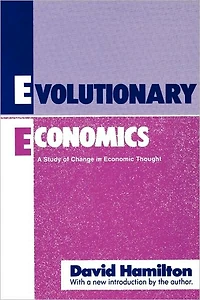 Evolutionary Economics: A Study of Change Economic Thought