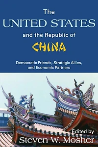 the United States and Republic of China: Democratic Friends, Strategic Allies Economic Partners