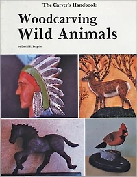 The Carver's Handbook, III: Woodcarving Wild Animals