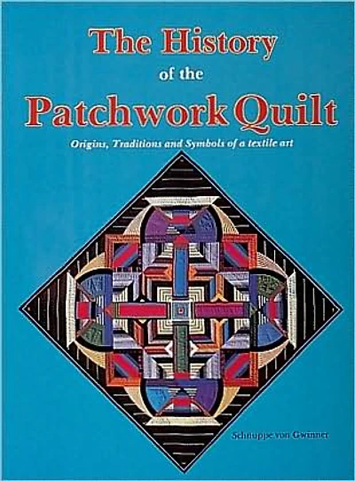 The History of the Patchwork Quilt