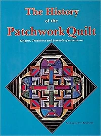 The History of the Patchwork Quilt