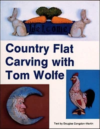 Country Flat Carving with Tom Wolfe