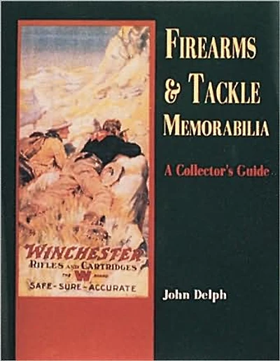 Firearms and Tackle Memorabilia