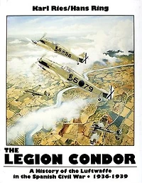 The Legion Condor 1936-1939