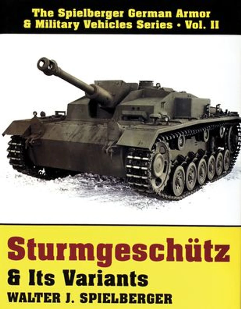 Sturmgeschütz & Its Variants