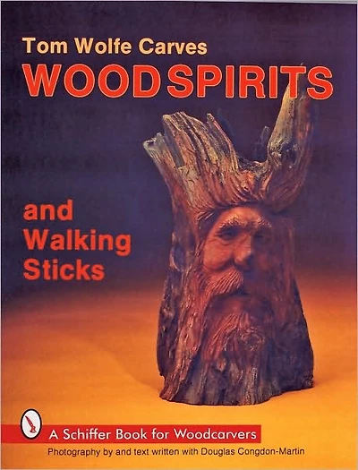 Tom Wolfe Carves Woodspirits and Walking Sticks