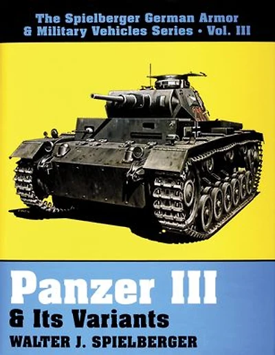 Panzer III & Its Variants