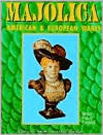 Majolica: American and European Wares