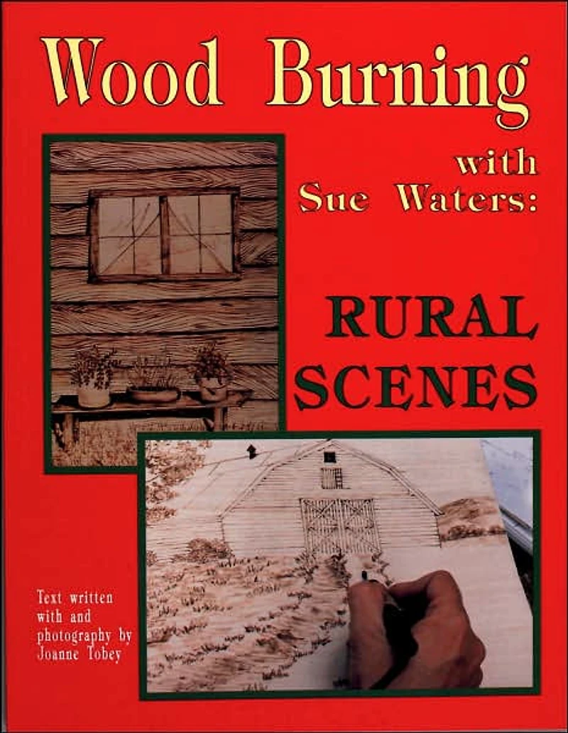 Wood Burning with Sue Waters: Rural Scenes