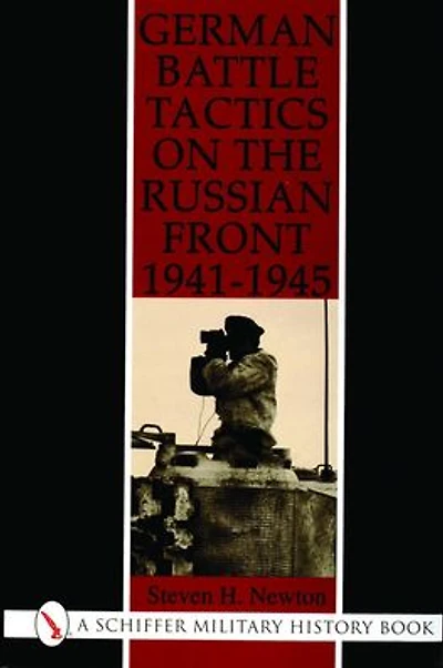 German Battle Tactics on the Russian Front, 1941-1945
