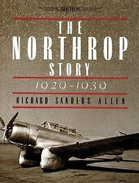 The Northrop Story 1929-1939