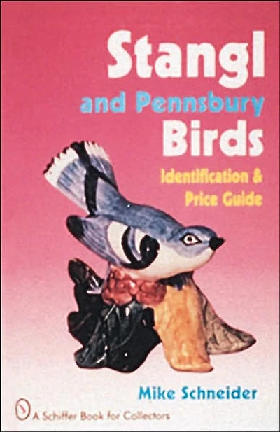 Stangl and Pennsbury Birds: Identification and Price Guide