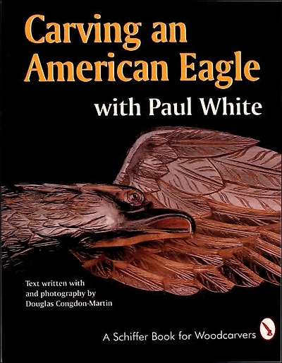 Carving an American Eagle with Paul White