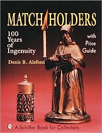 Match Holders: 100 Years of Ingenuity