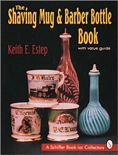 The Shaving Mug and Barber Bottle Book