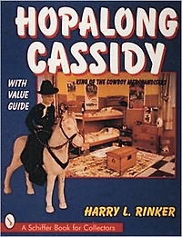 Hopalong Cassidy: King Of The Cowboy Merchandiser