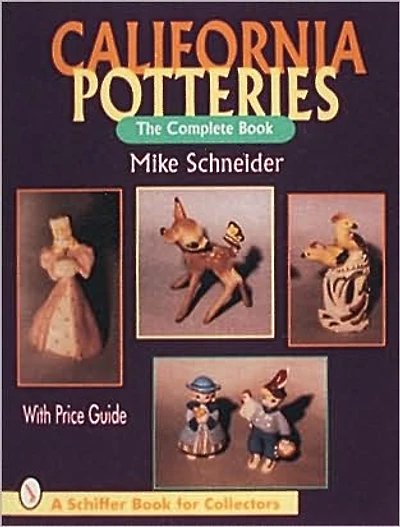California Potteries: The Complete Book