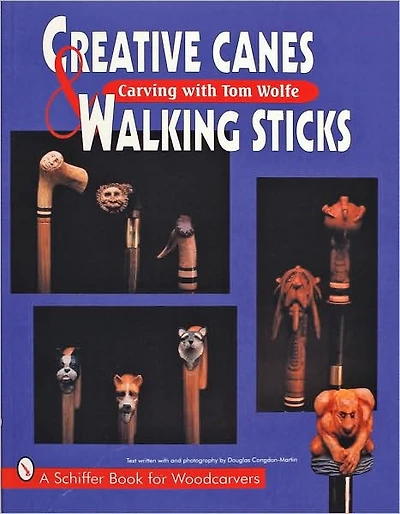 Creative Canes & Walking Sticks: Carving with Tom Wolfe