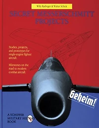 Secret Messerschmitt Projects