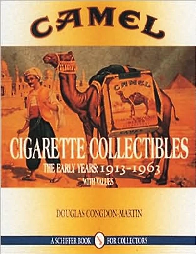 Camel Cigarette Collectibles: The Early Years, 1913-1963