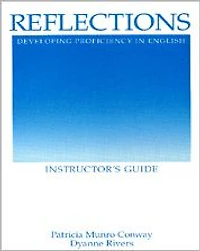 Reflections: Developing Proficiency in English - Instructor's Guide