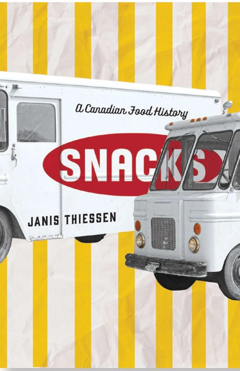 Snacks: A Canadian Food History
