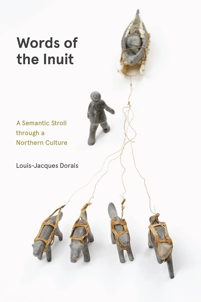 Words of the Inuit: a Semantic Stroll through Northern Culture