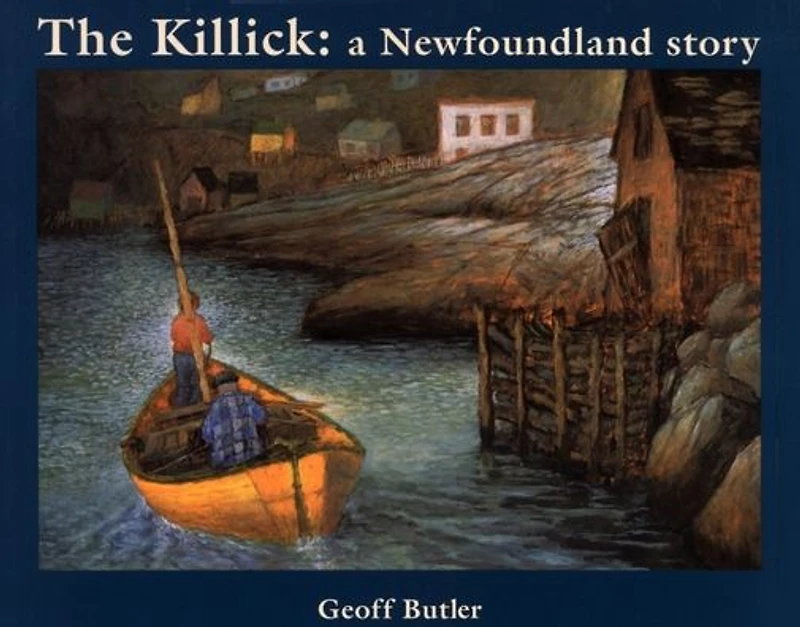 The Killick: A Newfoundland Story