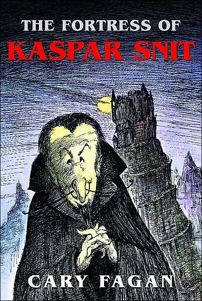 The Fortress of Kaspar Snit