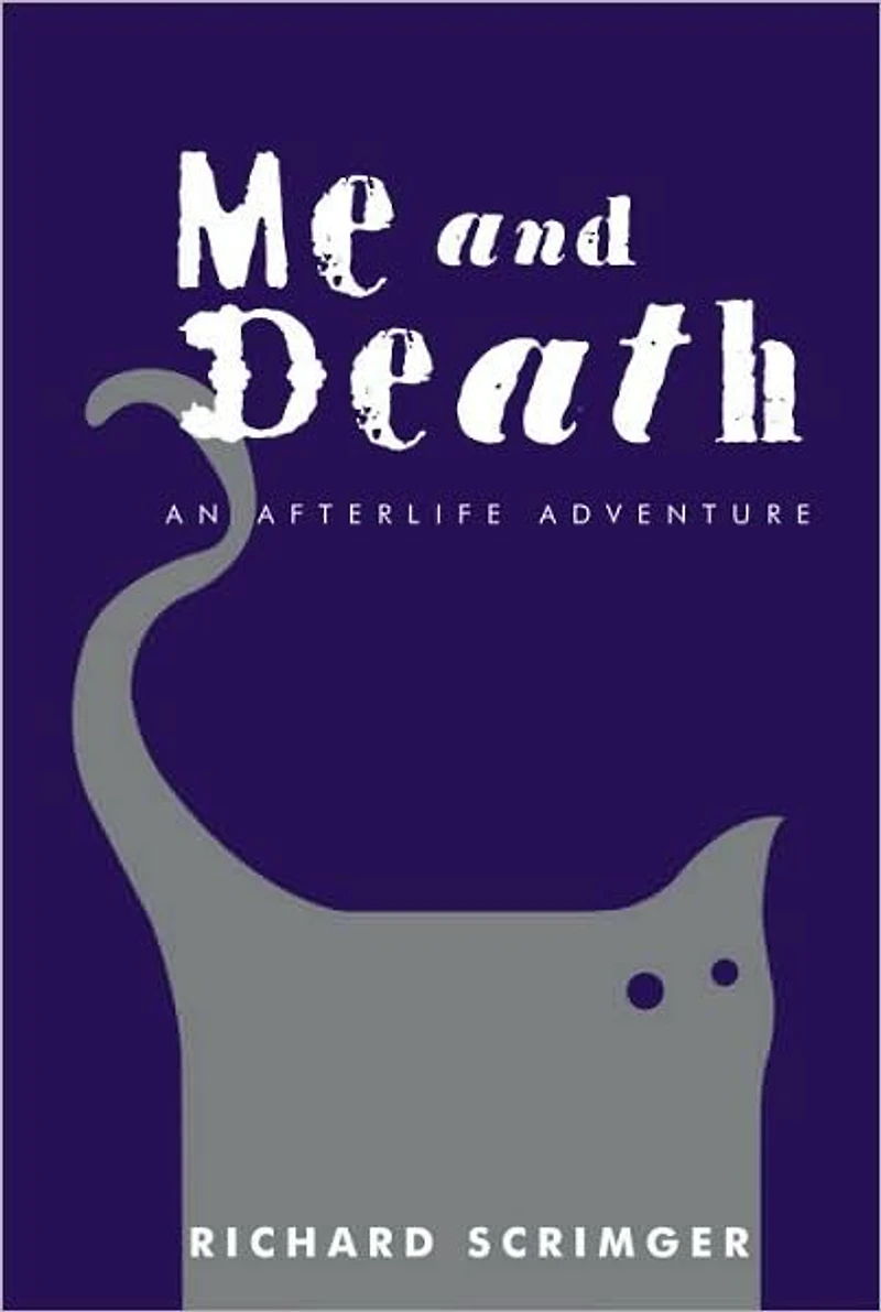 Me & Death: An Afterlife Adventure