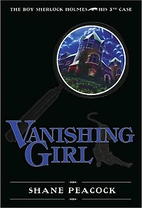 Vanishing Girl (Boy Sherlock Holmes Series #3)