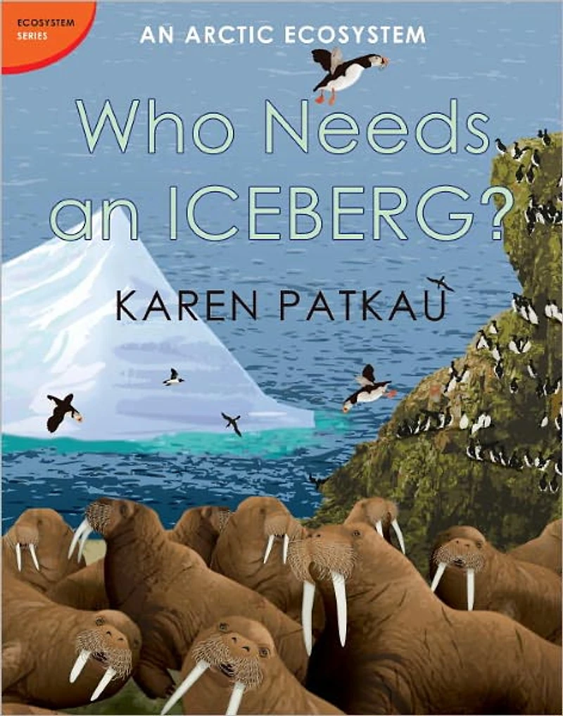 Who Needs An Iceberg?: Arctic Ecosystem
