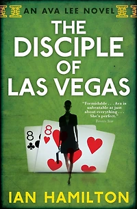 The Disciple of Las Vegas (Ava Lee Series #2)