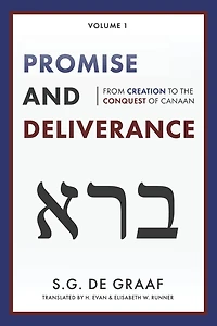 Promise and Deliverance: From Creation to the Conquest of Canaan