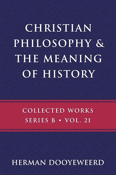 Christian Philosophy & the Meaning of History