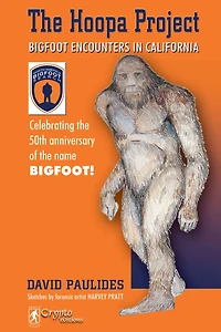 The Hoopa Project: Bigfoot Encounters California